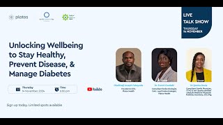 Unlocking Wellbeing to Stay Healthy Prevent Disease amp Manage Diabetes [upl. by Ayital]