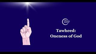 ONENESS of ALLAH in Islam ┇ Belief in ALLAH ┇Monotheism┇Tawheed [upl. by Bekaj]