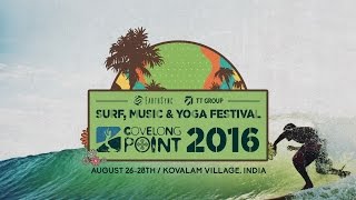 Covelong Point Surf Music Yoga Festival 2016 [upl. by Clarisse]