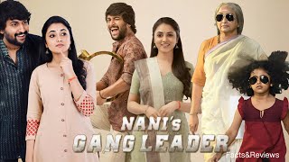 Nanis Gang Leader 2019  Nani  Priyanka Mohan  Kartikeya  Full Movie Review and Facts [upl. by Tadd]