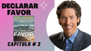 Declarar favor capítulo 2 El poder del favor Joel Osteen  The power of favor [upl. by Kosse345]