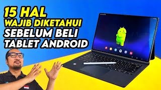 15 Hal yg Wajib Diketahui Sebelum Beli Tablet Android [upl. by Komara445]