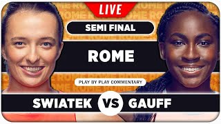 SWIATEK vs GAUFF • WTA Rome 2024 SF • LIVE Tennis PlaybyPlay Stream [upl. by Shelburne]