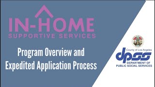 InHome Supportive Services IHSS Program Overview and Expedited Application Process [upl. by Bate]