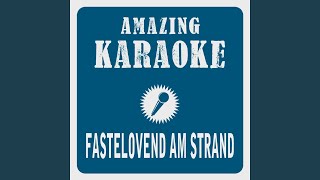 Fastelovend am Strand Karaoke Version Originally Performed By De Boore [upl. by Irami]