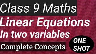 Linear Equations in two variables  Class 9  Maths  One shot [upl. by Ier]