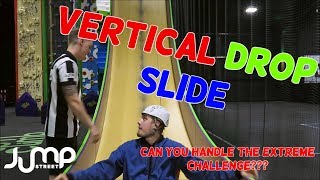 The Vertical Drop Slide EXTREME CHALLENGE [upl. by Hanafee]