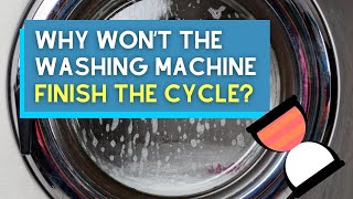 Why Won’t The Washing Machine Finish The Cycle [upl. by Gonyea]