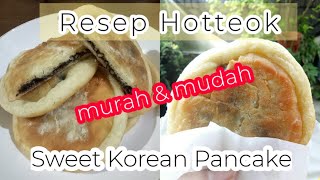 RESEP HOTTEOK ASLI KOREA pancake korea mudah anti gagal ala enji kitchen [upl. by Aloiv17]