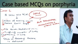 Porphyria  case based MCQ on porphyria  NEET PG Biochemistry [upl. by Asinet]