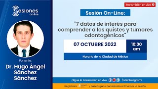 Sesión OnLinequot7 datos de interés para comprender a los quistes y tumores odontogénicosquot [upl. by Ahsiret510]