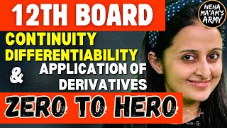 12th BOARDS CONTINUITY amp DIFFERENTIABILITY APPLICATION OF DERIVATIVES NEHA AGRAWAL cbse cbseboard [upl. by Terencio]