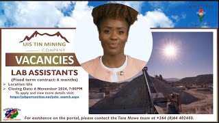 🔬🥼🧪Vacancy Uis Tin Mining Company Lab Assistants Closing Date 6 Nov 2024 [upl. by Ayaros]