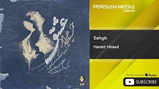 Hamid Hiraad  Eshgh  حمید هیراد  عشق [upl. by Orlov]