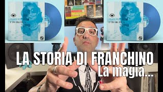 Franchino  La Storia della sua Magia [upl. by Boehmer]