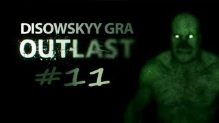 Jestem zbawicielem światów  Outlast 11 Lets play pl [upl. by Ulah277]