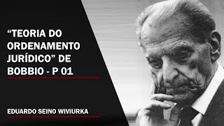 quotTeoria do Ordenamento Jurídicoquot de Norberto Bobbio  Parte 01 [upl. by Leora]