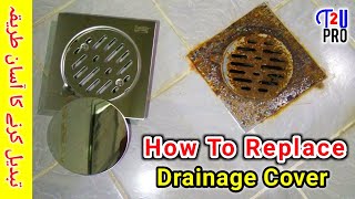 How to Replace Drainage Floor Trap Cover  Floor Trap Cover Replacement By Talk2UPro [upl. by Cirdec]