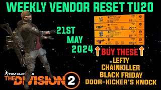 The Division 2 MUST BUYS quotGOOD WEEKLY VENDOR RESET LEVEL 40quot May 21st 2024 [upl. by Korie]