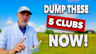 DUMP these 5 CLUBS to play better golf [upl. by Bourn]