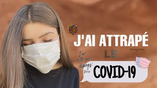 JAI ATTRAPÉ LE CORONAVIRUS MAIS JE SUIS ENTRAIN DE GUERIR [upl. by Ehgit435]