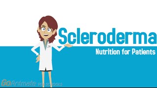 An Overview of Scleroderma Part 3 Nutrition for Patients [upl. by Chilson]