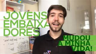 Jovens Embaixadores como o programa mudou a minha vida [upl. by Ayat687]