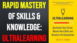 Ultralearning  Summary amp Review  How to Accelerate Learning amp Outsmart Competition  Audiobook [upl. by Assenay]