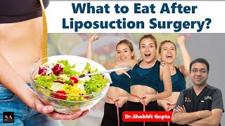 What to Eat After Liposuction Surgery  After Liposuction 🥗 Diet Plan For Better Results [upl. by Adnarrim]