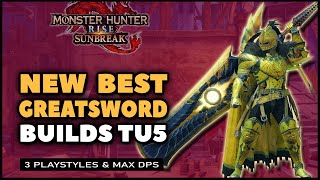 MHR Sunbreak  NEW Best Greatsword Builds  TU5 [upl. by Alle41]