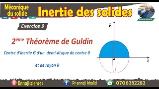 Centre d’inertie G d’un demi disque 2éme Théorème de Guldin Exercice 9 [upl. by Yelhs]