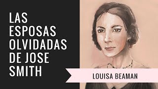 Episodio 13 Las esposas olvidadas de Jose Smith Louisa Beaman [upl. by Kcirdled]