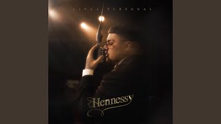 HENNESSY [upl. by Manson]