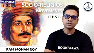 Raja Ram Mohan Roy  Socio Religious Reform Movements in India UPSC [upl. by Anoo]