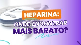 Melhor Preço  Heparina [upl. by Sarene]