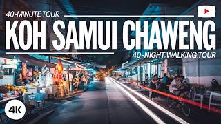 Koh Samui Chaweng  40Minute Night Walking Tour 🌙🚶‍♂️🌆 [upl. by Conny]