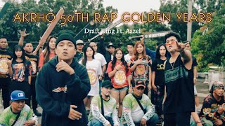 Akrho sa Pinas  Draft King Ft Aszel  Official Music Video  AKP GOLDEN 50Th ANNIVERSARY SONG [upl. by Rip608]