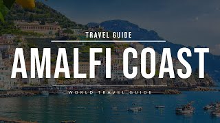 AMALFI COAST Ultimate Travel Guide 2023  All Towns amp Attractions  Italy [upl. by Llertnac988]