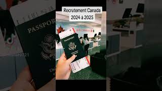 Recrutement Canada 2024 à 2025 [upl. by Rafat]