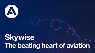 Airbus introduces Skywise the beating heart of aviation [upl. by Farrel]