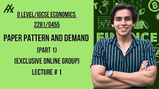 O Leveligcse Economics 22810455 l Paper Pattern and Demand part 1 Lecture 1 [upl. by Bently270]