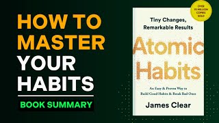 The Book That Will Change Your Life  Atomic Habits Full Audiobook Summary  James Clear [upl. by Airotna]