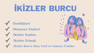 İkizler Burcu Özellikleri Olumsuz Yönleri İkizler Kadını ve Erkeğinin Tipik Özellikleri Ünlüleri [upl. by Atsuj]