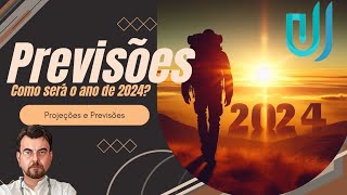 Previsões para 2024  Como será o ano de 2024 [upl. by Bowden]