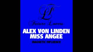 Alex Von Linden amp Miss Angee  I Can t Stop [upl. by Ahsinoj]