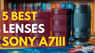 5 Best Lens for Sony A7iii Camera 📷🔥 [upl. by Aicssej477]