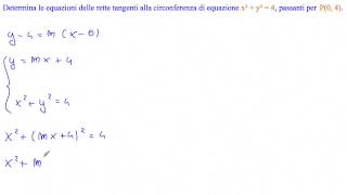 Determina le rette tangenti alla circonferenza di equazione x²y²4 passanti per P0 4 [upl. by Allain]