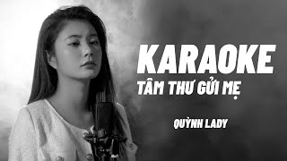 TÂM THƯ GỬI MẸ  KARAOKE BẢN CHUẨN TẾT XUÂN 2024  QUỲNH LADY x SONG ĐẠT MEDIA [upl. by Erin]