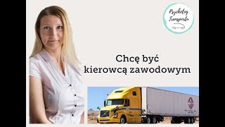 Chcę być kierowcą zawodowym [upl. by Ferris]