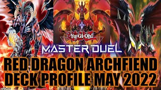 RED DRAGON ARCHFIEND MASTER DUEL DECK PROFILE MAY 2022 YUGIOH [upl. by Marian]